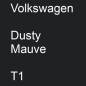 Preview: Volkswagen, Dusty Mauve, T1.